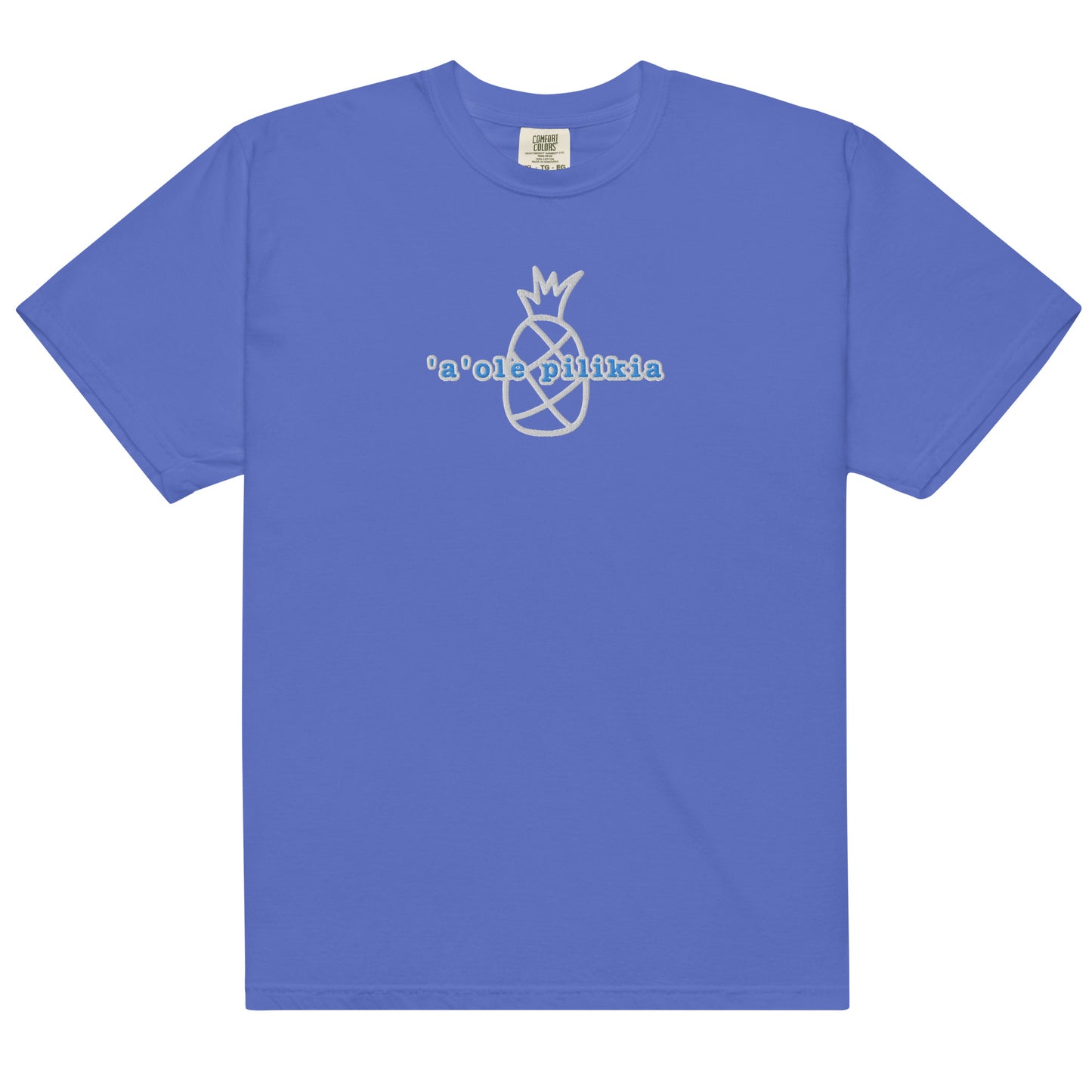 Embroidered 'A' Ole Pilikia Garment-Dyed Heavyweight T-Shirt