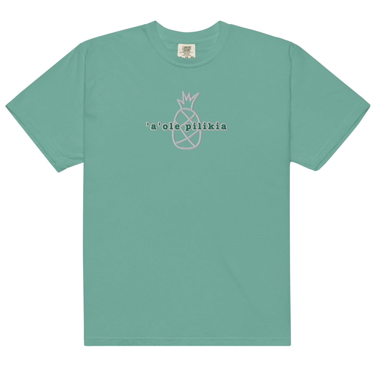 Embroidered 'A' Ole Pilikia Garment-Dyed Heavyweight T-Shirt