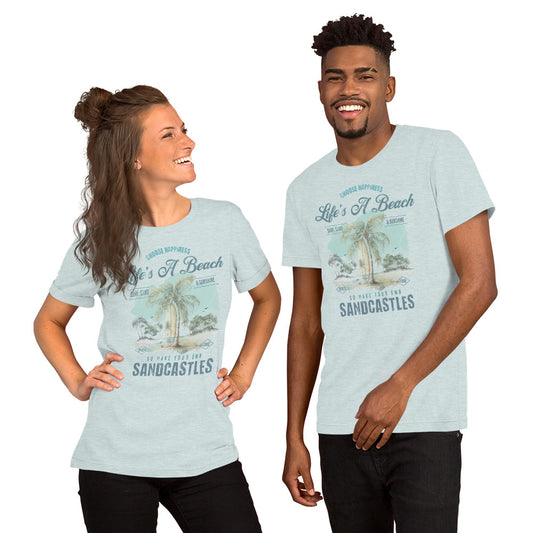 Life's A Beach Unisex T-Shirt