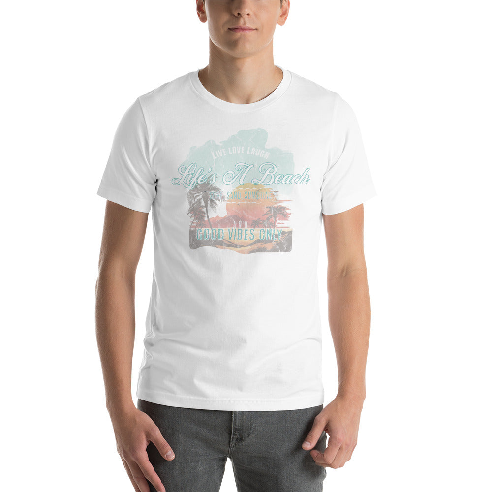 Life's A Beach Unisex T-Shirt