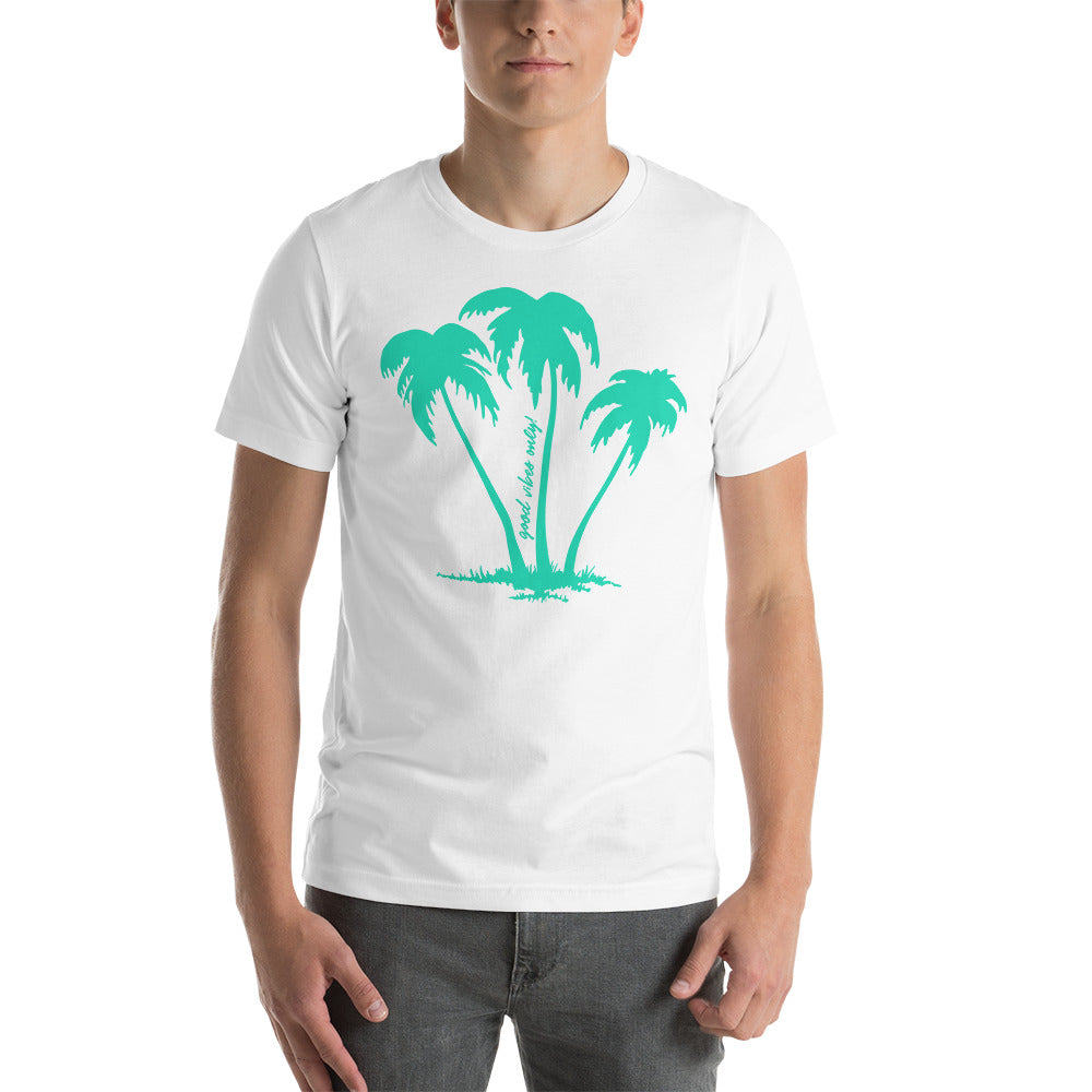 Good Vibes Only Unisex T-Shirt