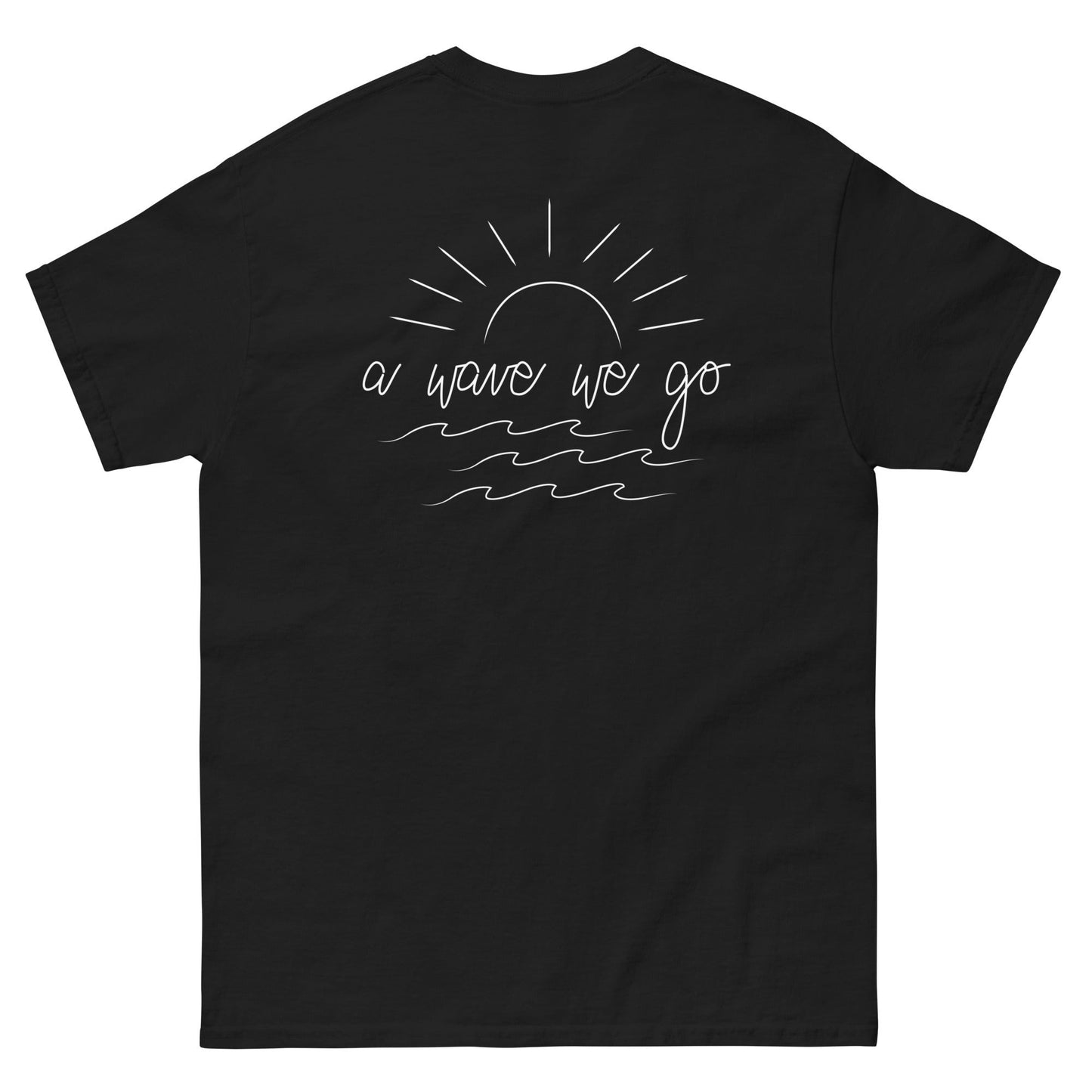 A Wave We Go Classic Tee - Love&Tees