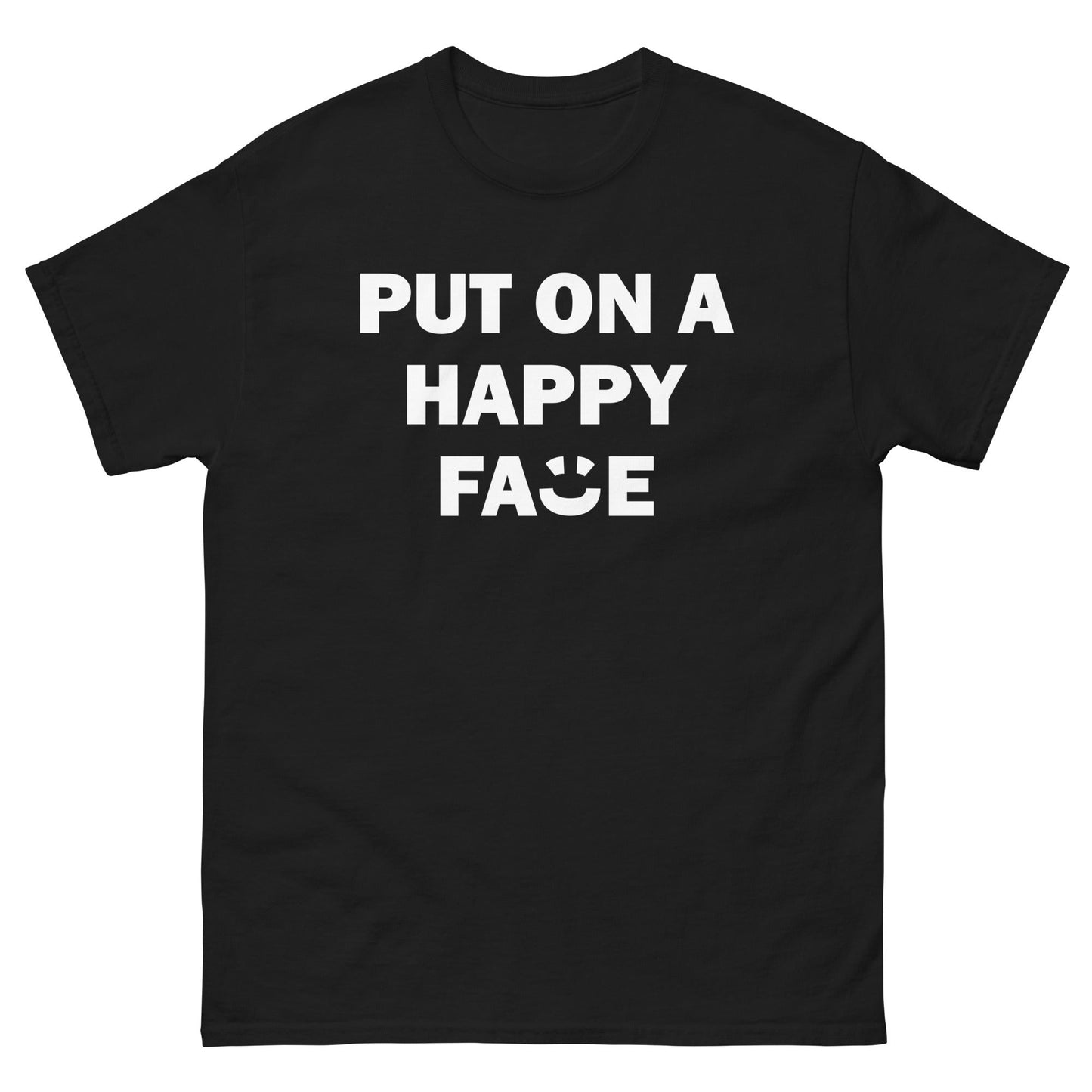 Put On A Happy Face Classic Tee - Love&Tees
