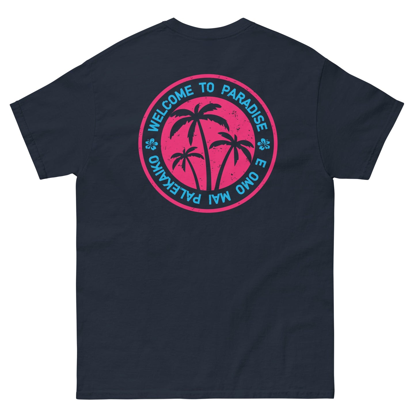 Welcome To Paradise Classic Tee - Love&Tees