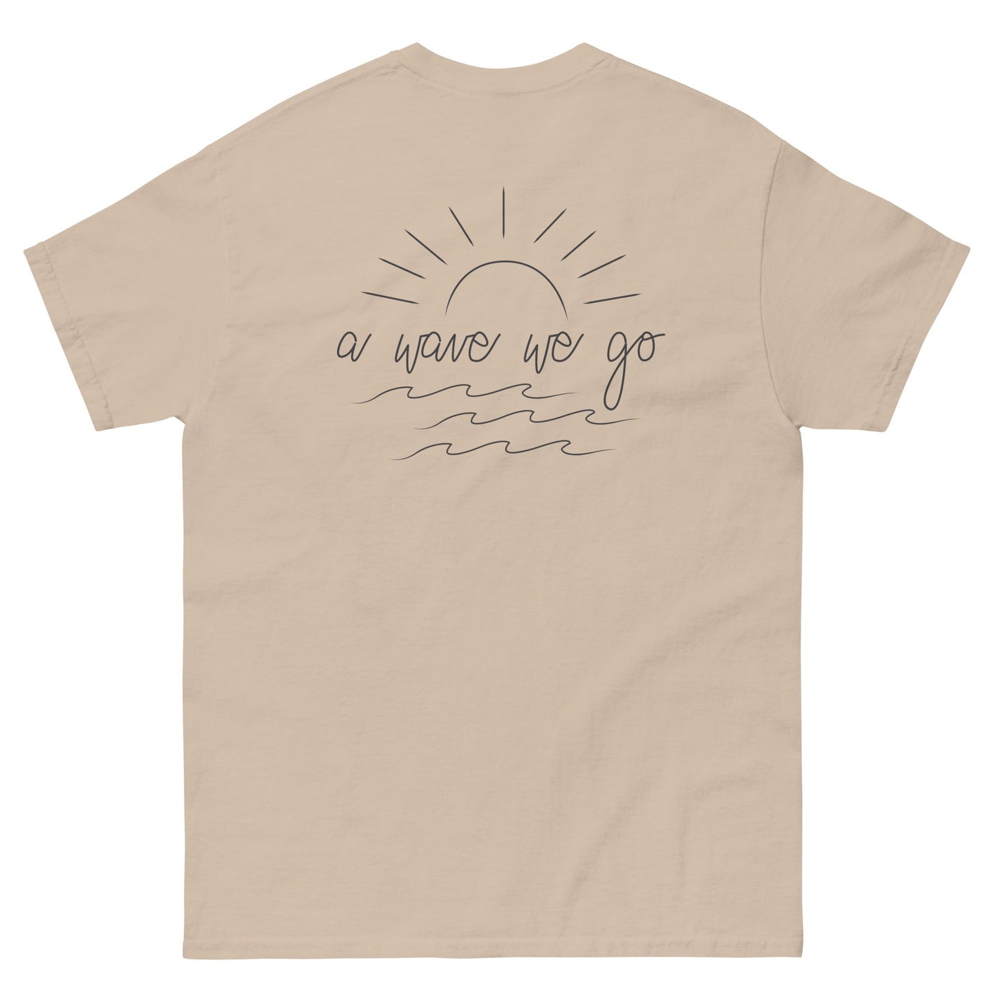 A Wave We Go Classic Tee - Love&Tees