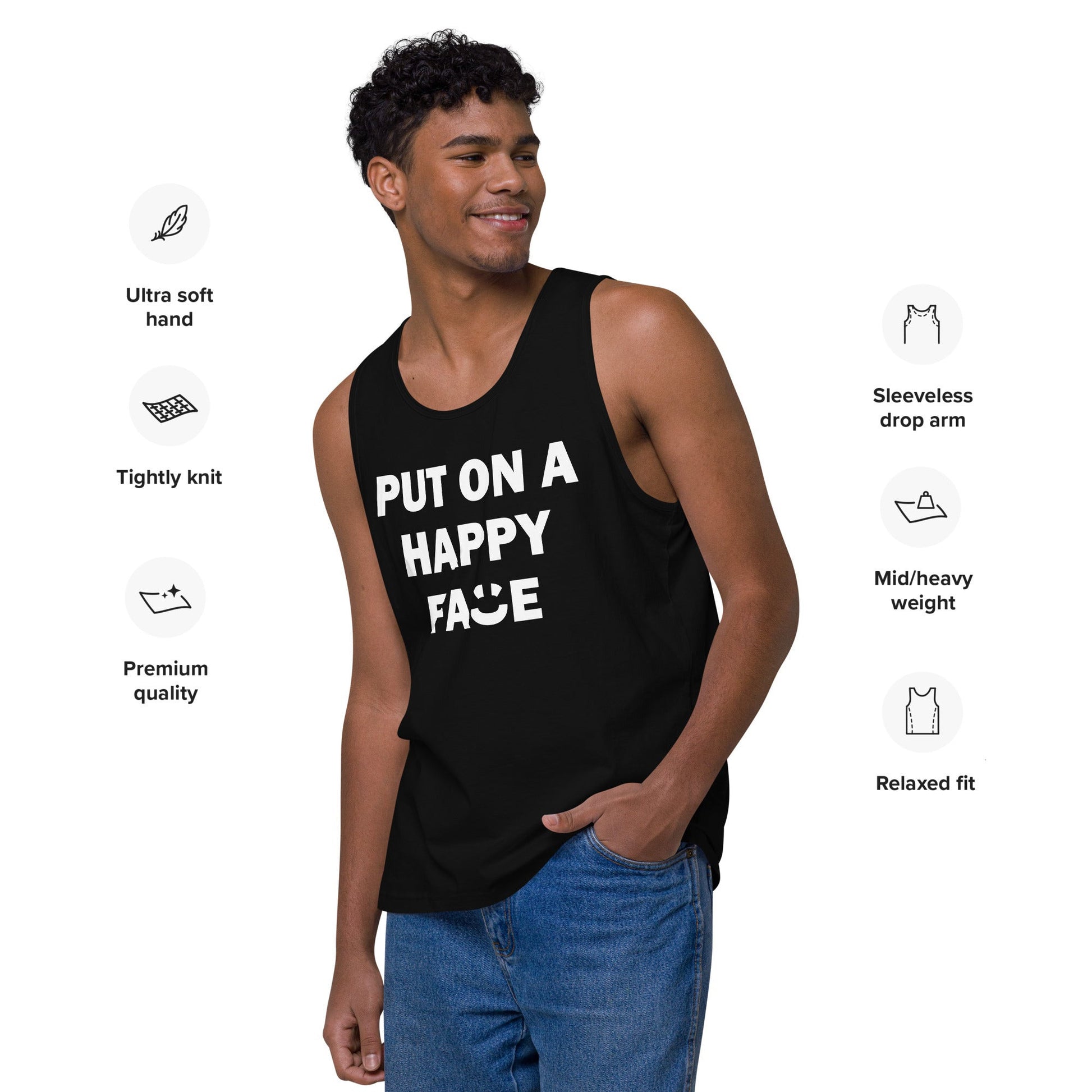 Put On A Happy Face Premium Tank Top - Love&Tees