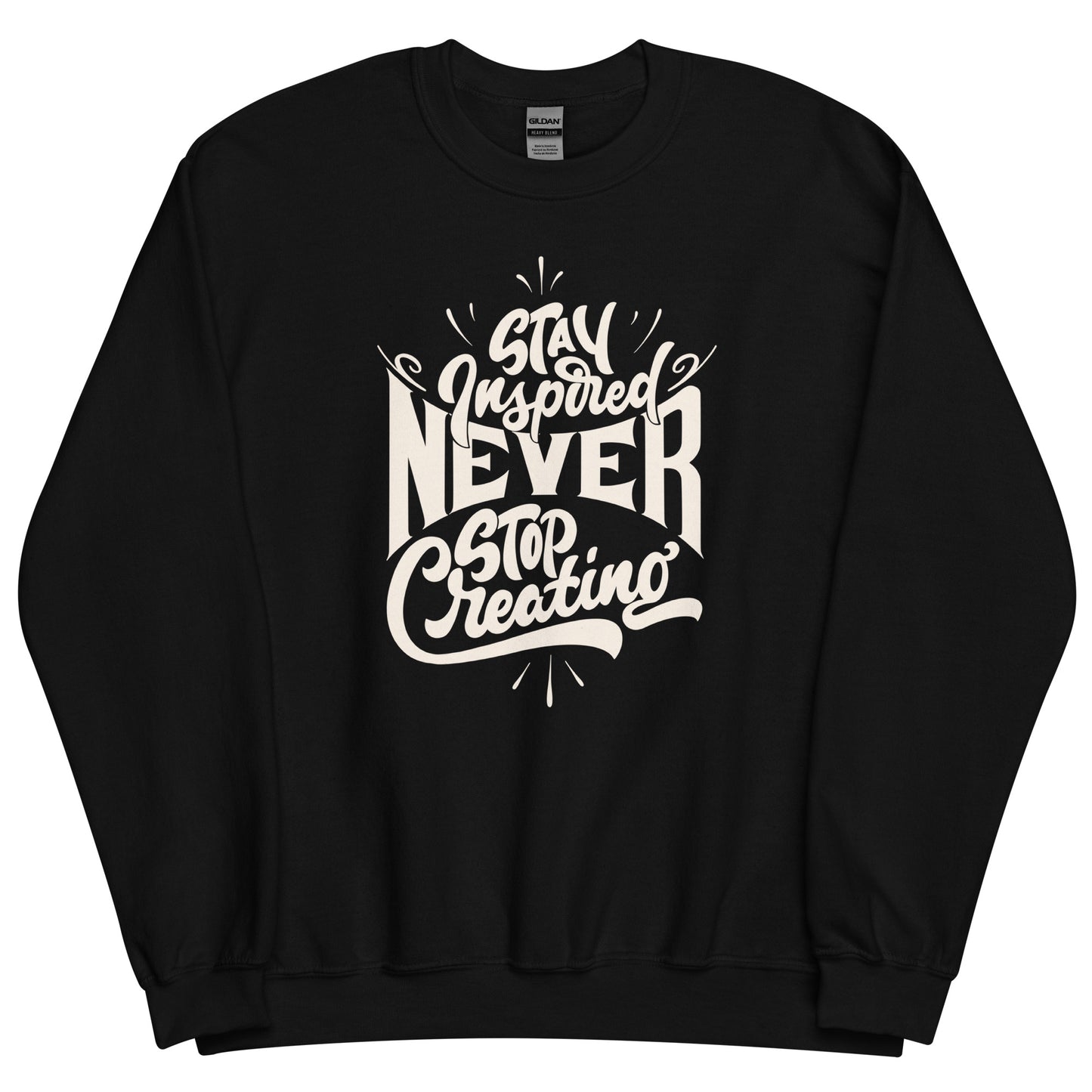 Stay Inspired Unisex Sweatshirt