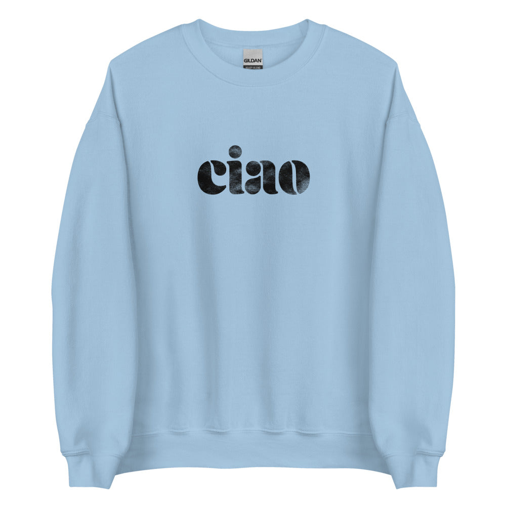 Ciao Unisex Sweatshirt