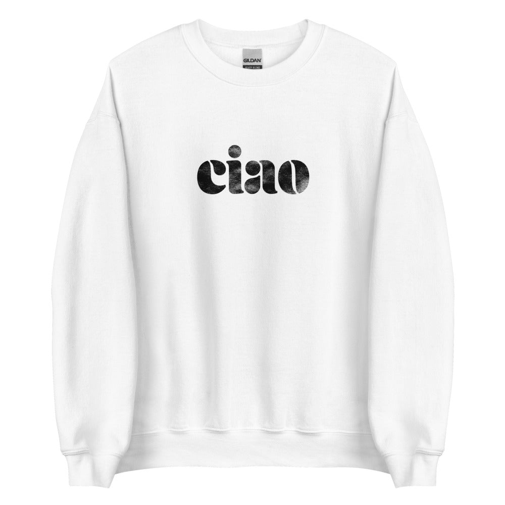 Ciao Unisex Sweatshirt