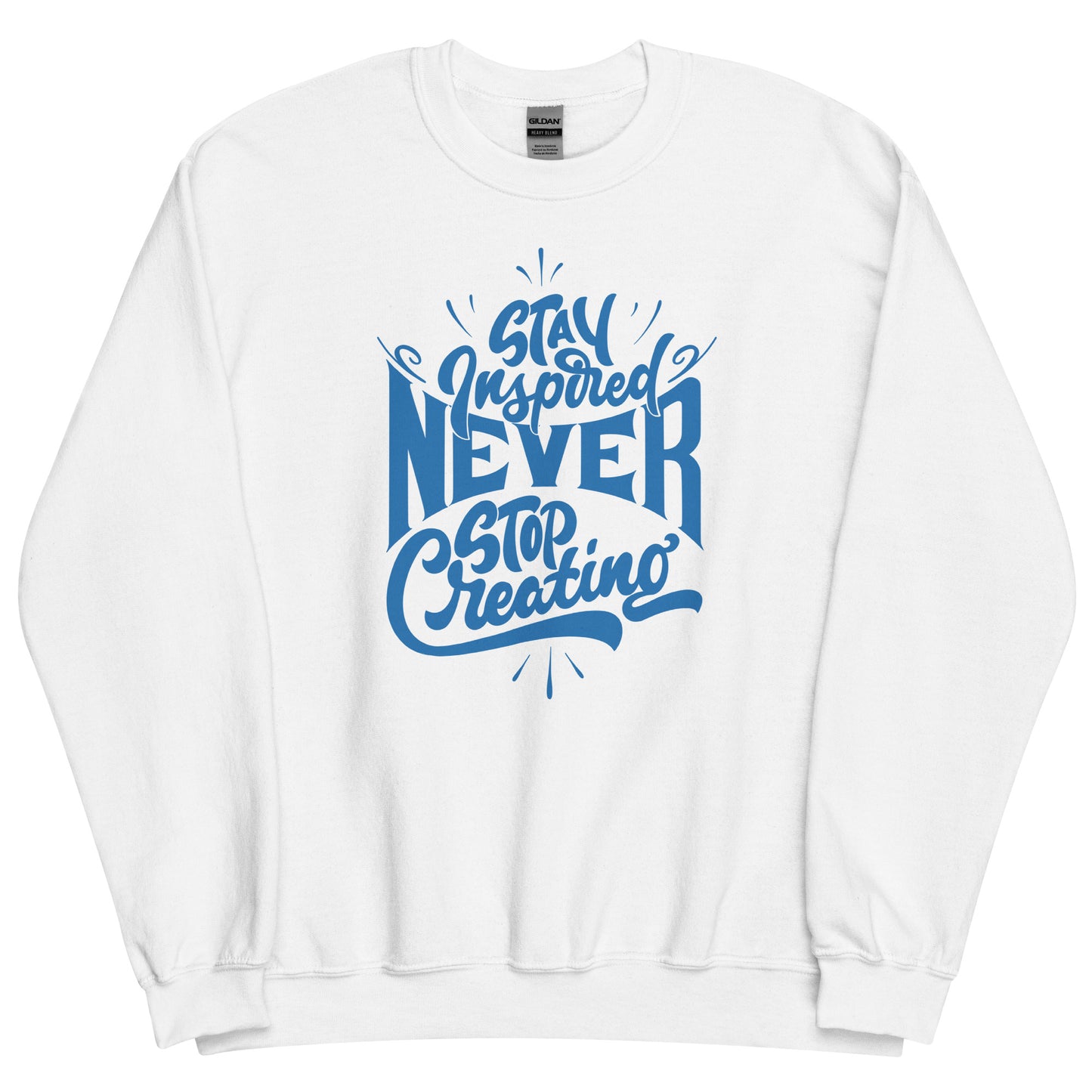 Stay Inspired Unisex Sweatshirt