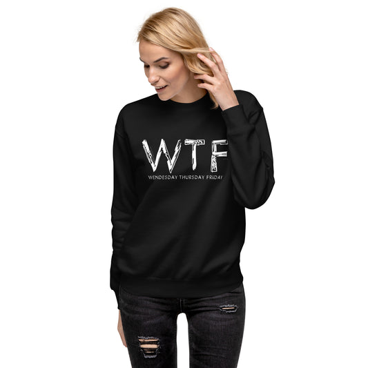 WTF Unisex Premium Sweatshirt