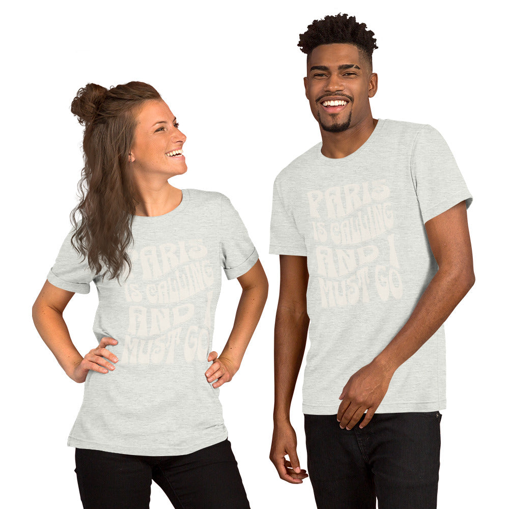 Paris Is Calling Unisex T-Shirt