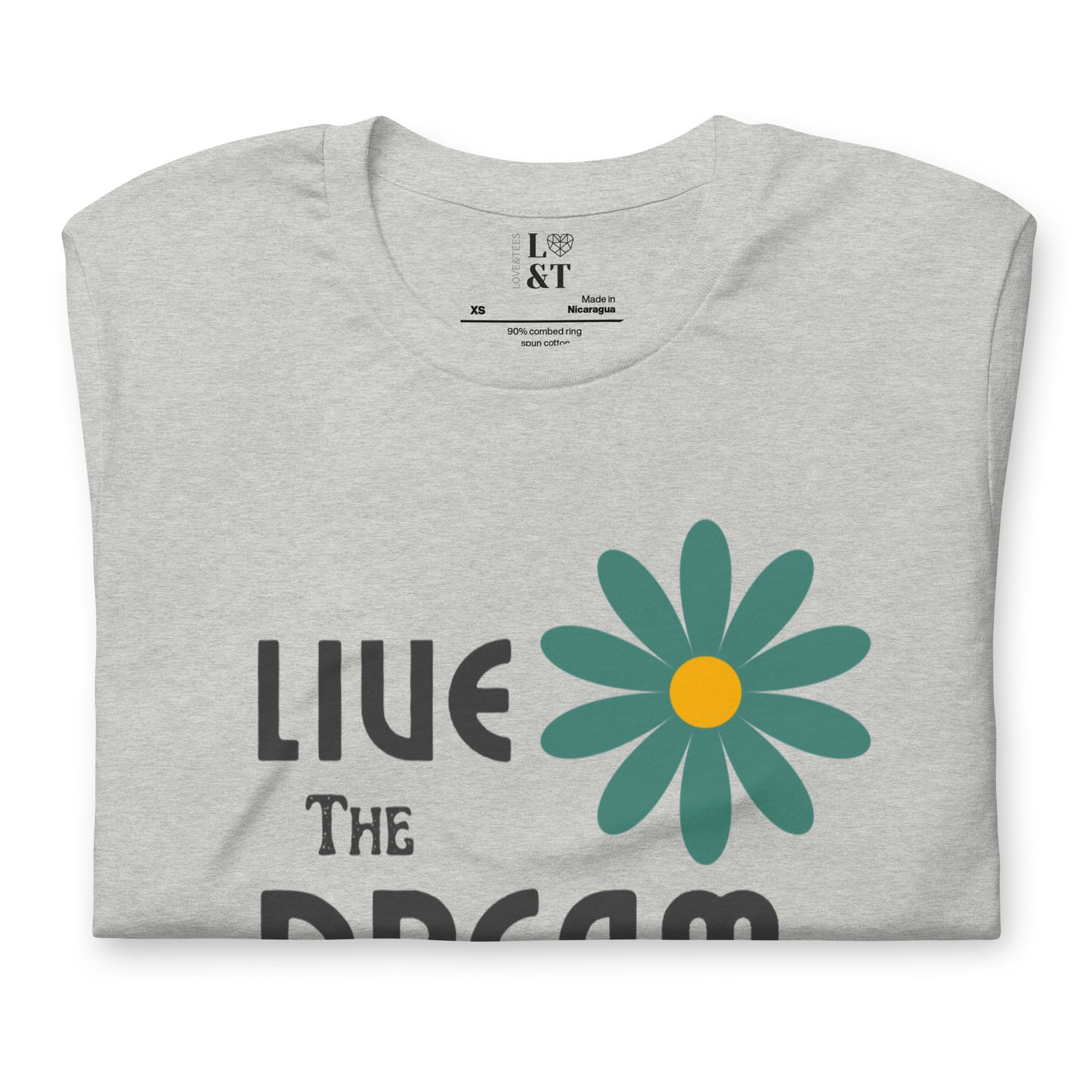 Live The Dream Unisex T-Shirt