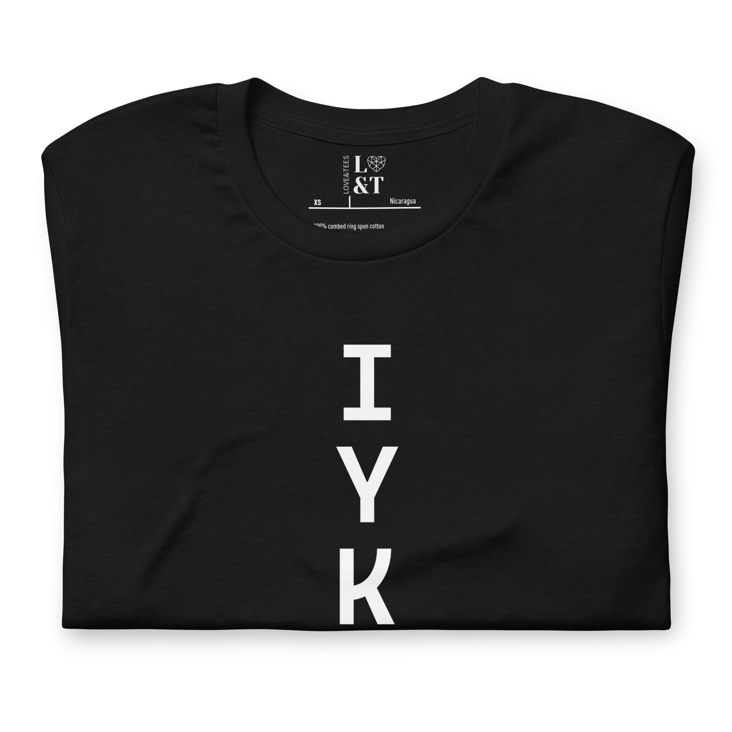 IYKYK Unisex T-Shirt