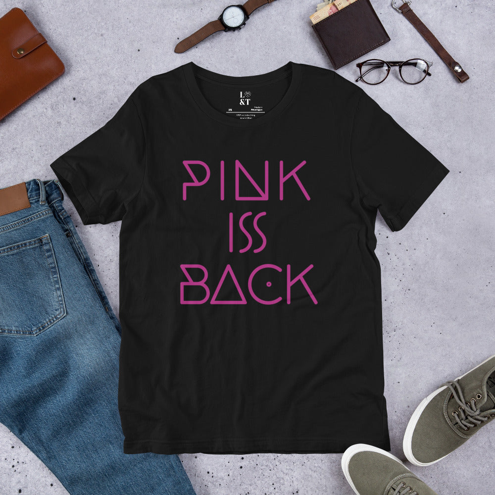Pink Is Back Unisex T-Shirt