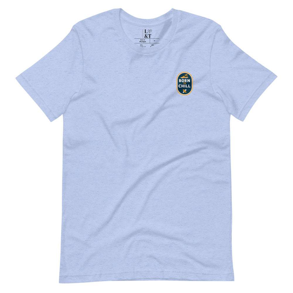 Born To Chill Short Sleeve Unisex T-Shirt