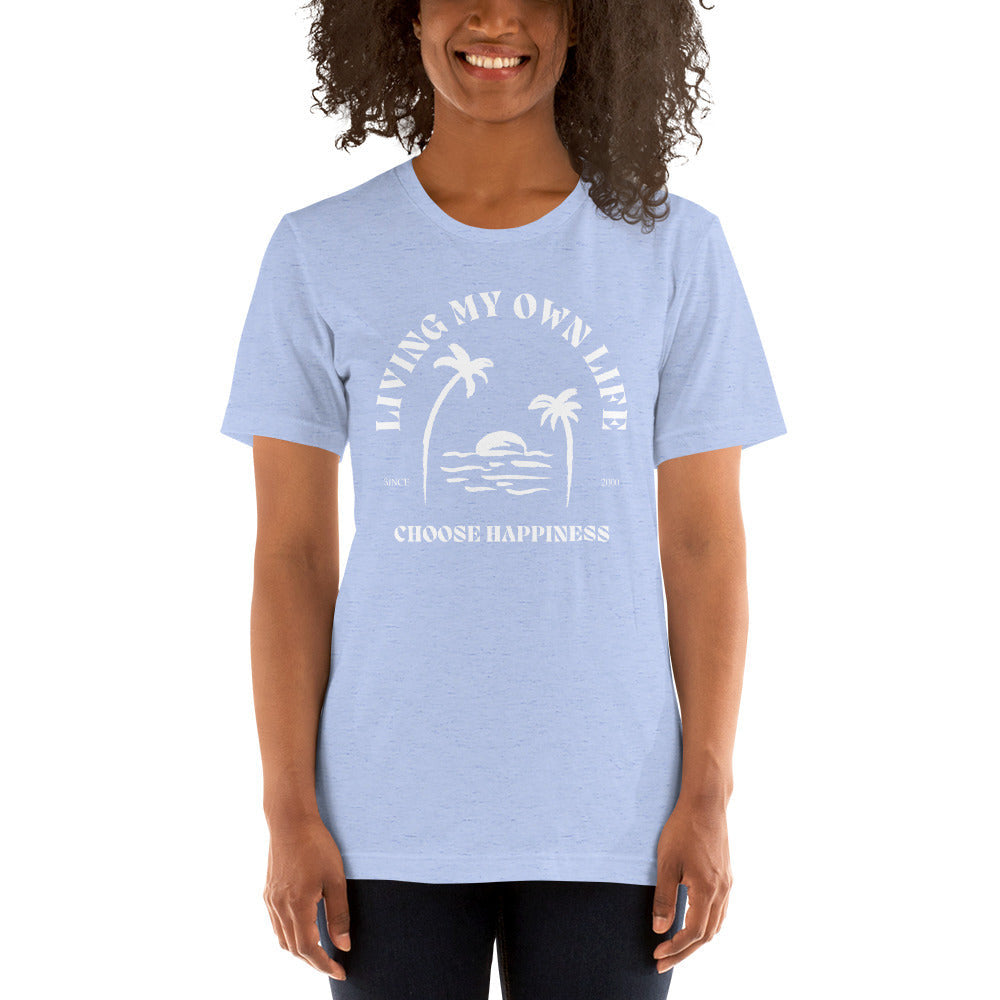 Living My Own Life Unisex T-Shirt - Love&Tees