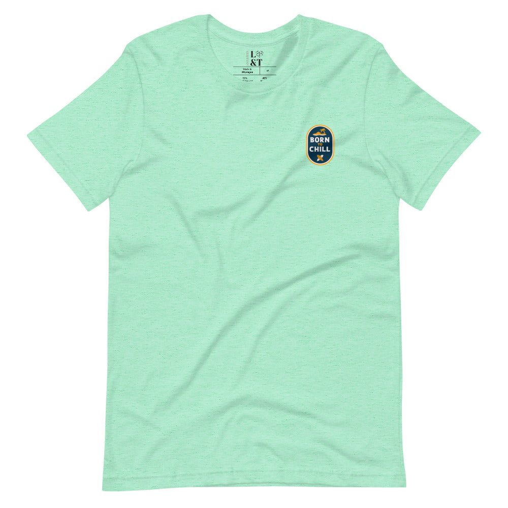 Born To Chill Short Sleeve Unisex T-Shirt