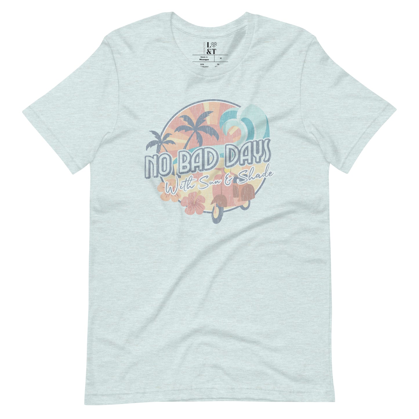 No Bad Days Unisex T-Shirt