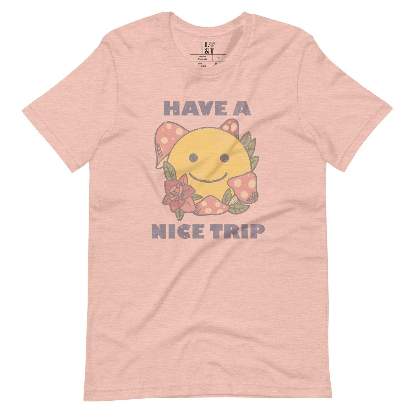 Have A Nice Trip Unisex T-Shirt