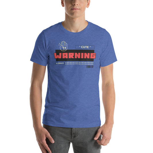 Warning Short-Sleeve Unisex T-Shirt