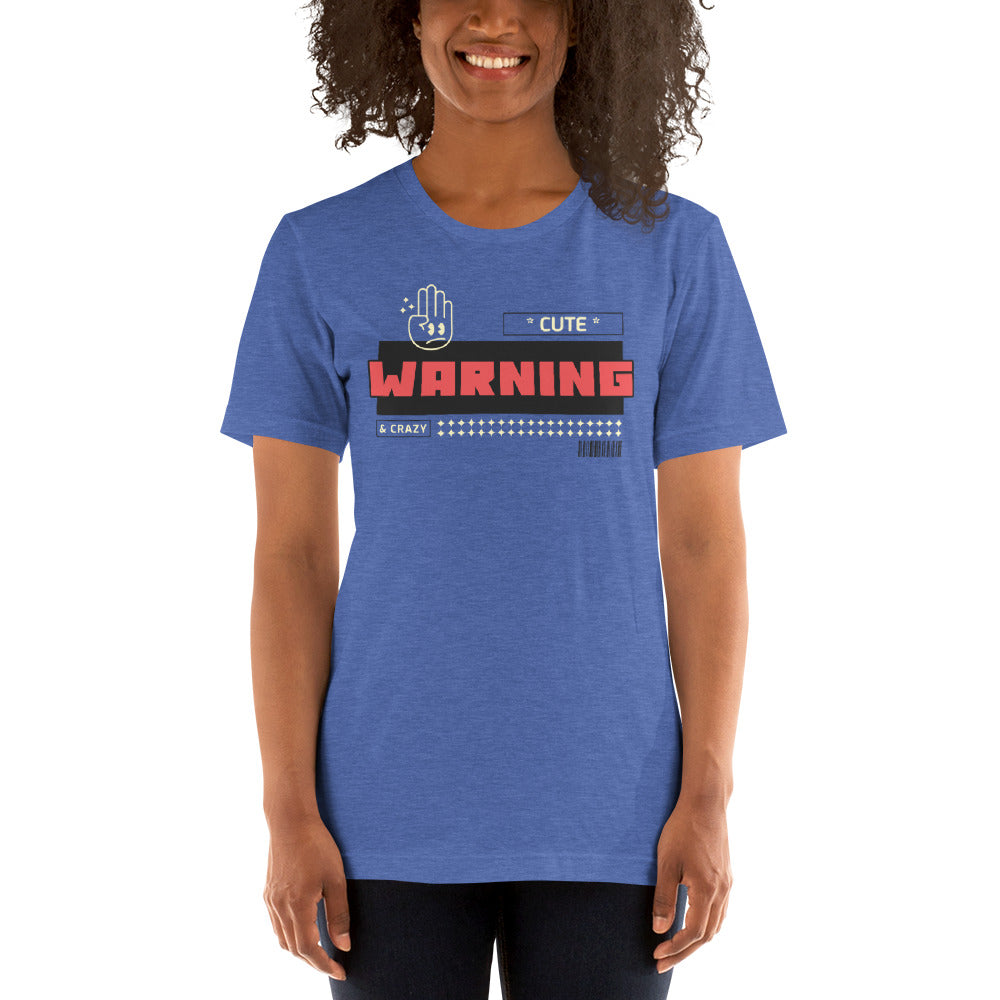 Warning Short-Sleeve Unisex T-Shirt