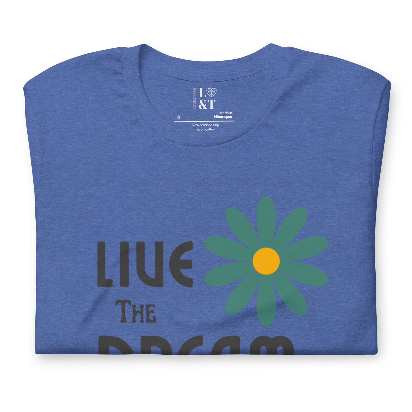 Live The Dream Unisex T-Shirt