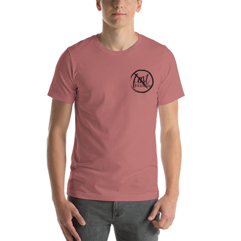 No Fast Fashion Unisex T-Shirt