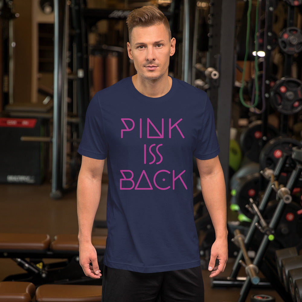 Pink Is Back Unisex T-Shirt