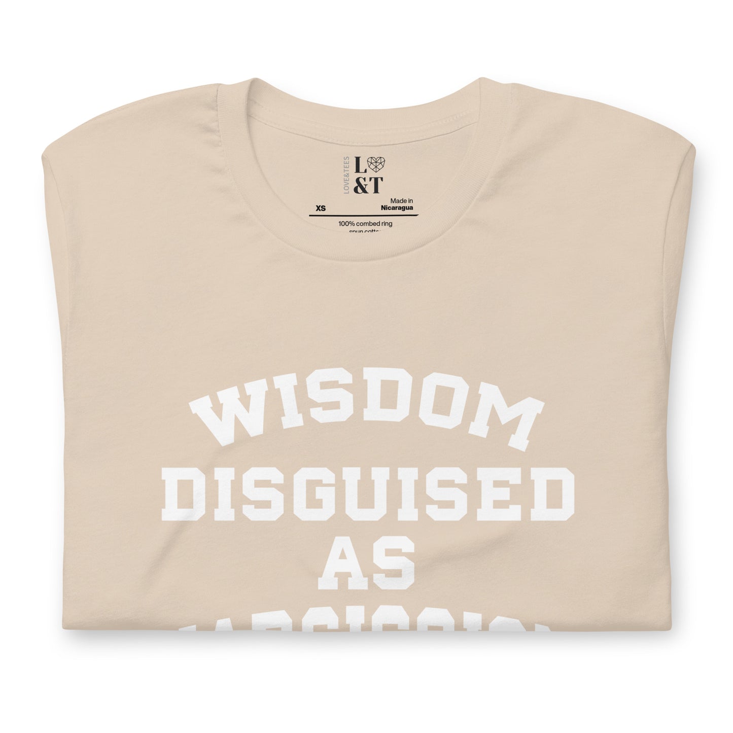 Wisdom Disguised As Narcissism Unisex T-Shirt