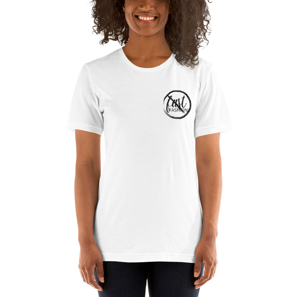 No Fast Fashion Unisex T-Shirt