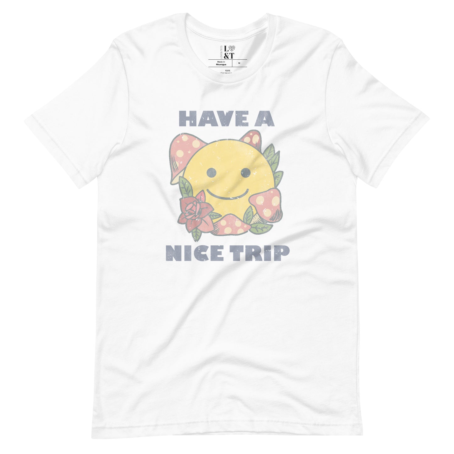 Have A Nice Trip Unisex T-Shirt