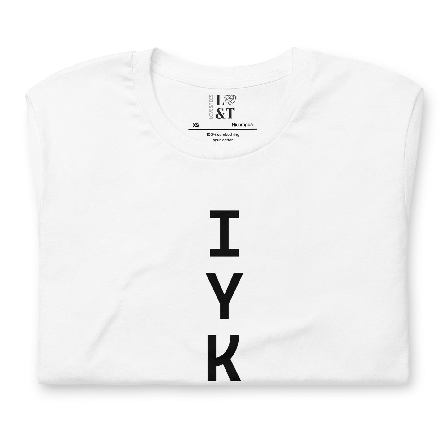 IYKYK Unisex T-Shirt