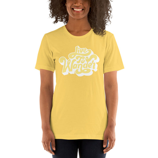 Live To Wander Unisex T-Shirt