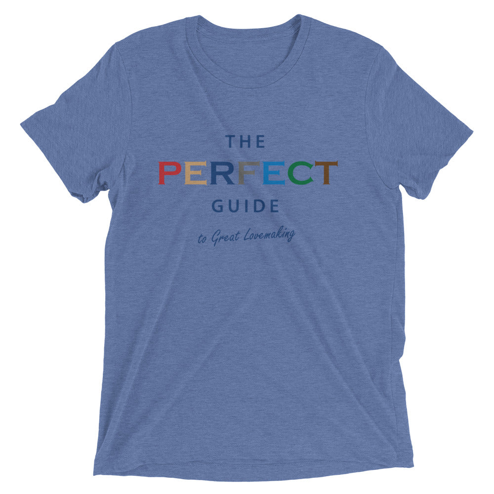 The Perfect Guide To Great Lovemaking Short Sleeve T-Shirt