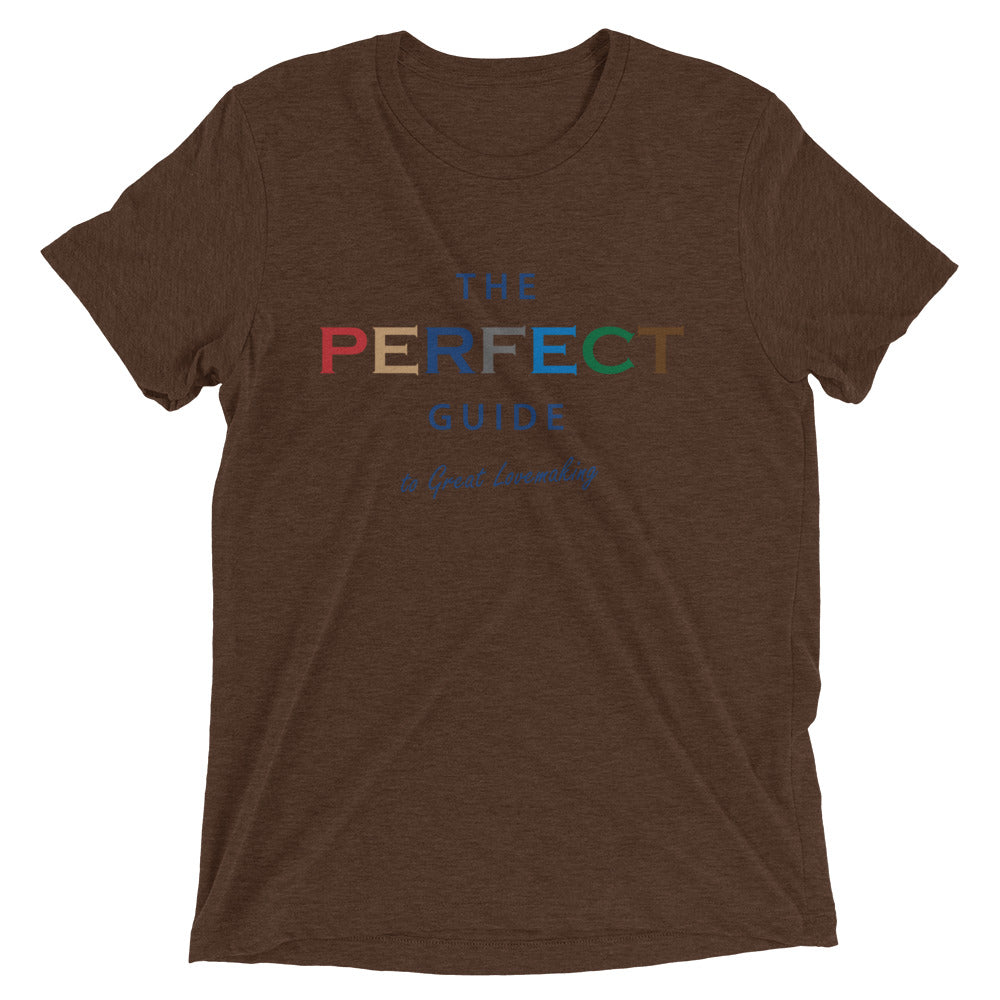 The Perfect Guide To Great Lovemaking Short Sleeve T-Shirt