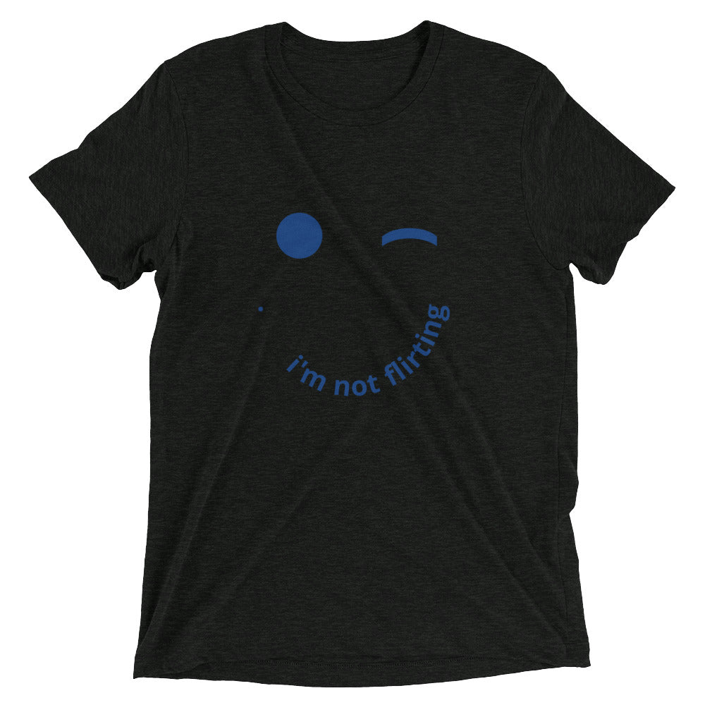 I'm Not Flirting Short Sleeve T-Shirt