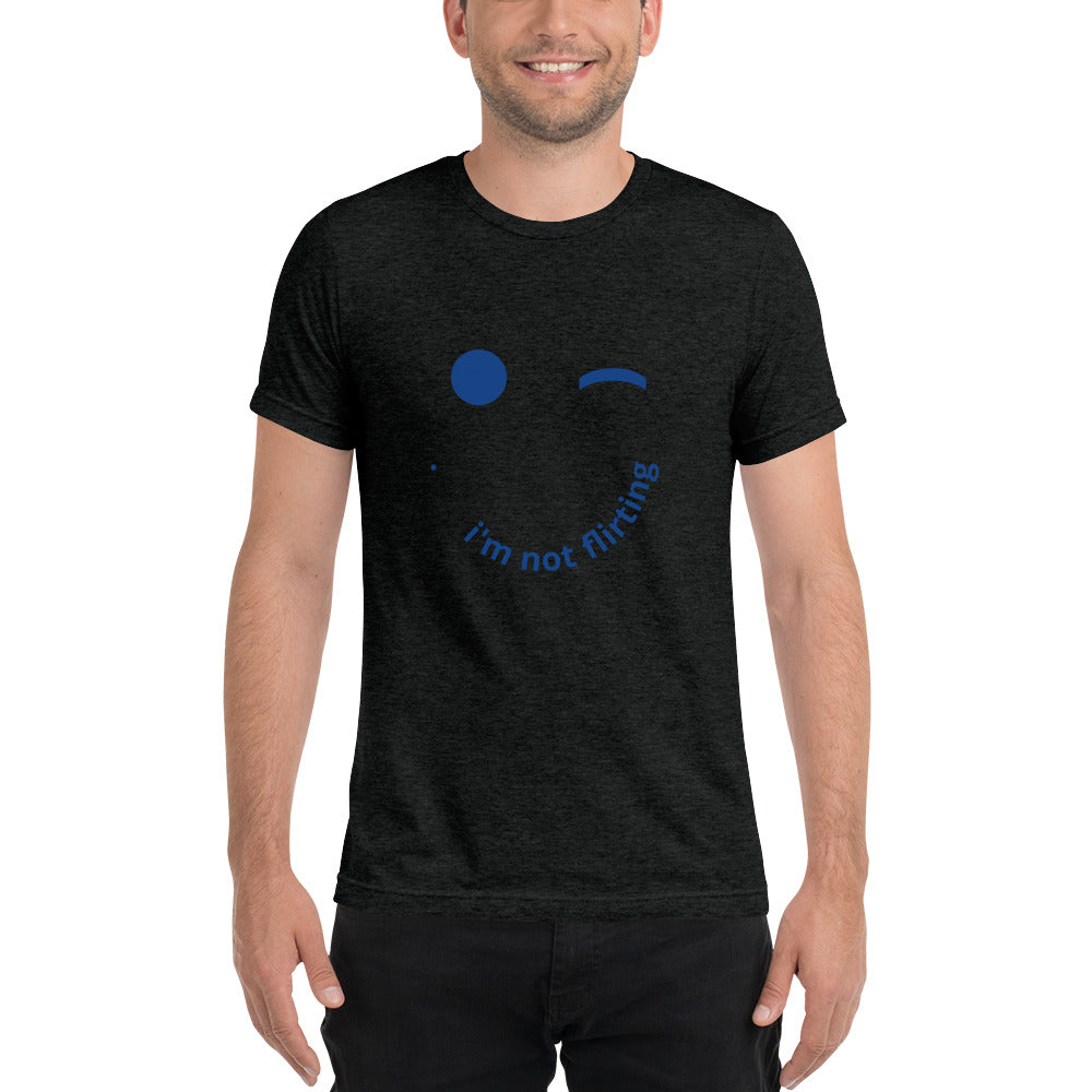 I'm Not Flirting Short Sleeve T-Shirt