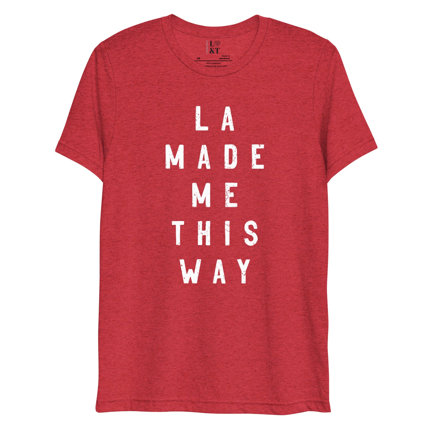 LA Made Me This Way Short Sleeve T-Shirt