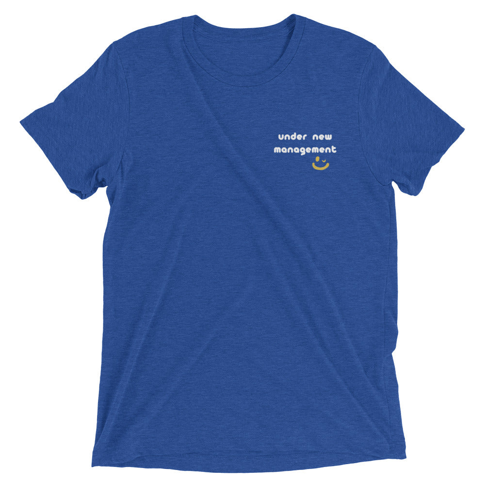 Under New Management Tee
