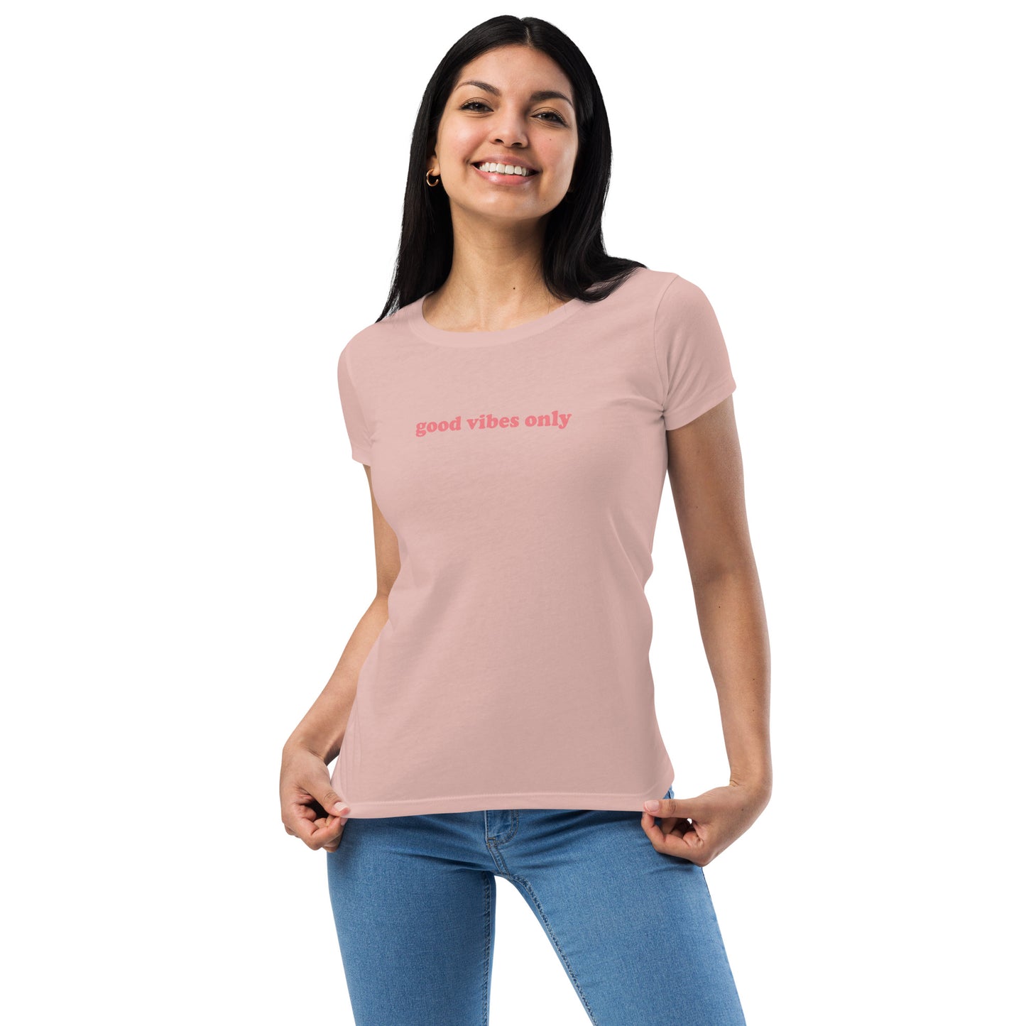 Good Vibes Only Women’s Fitted T-Shirt
