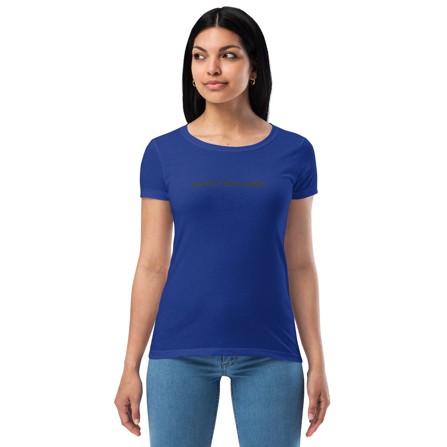 Good Vibes Only Women’s Fitted T-Shirt
