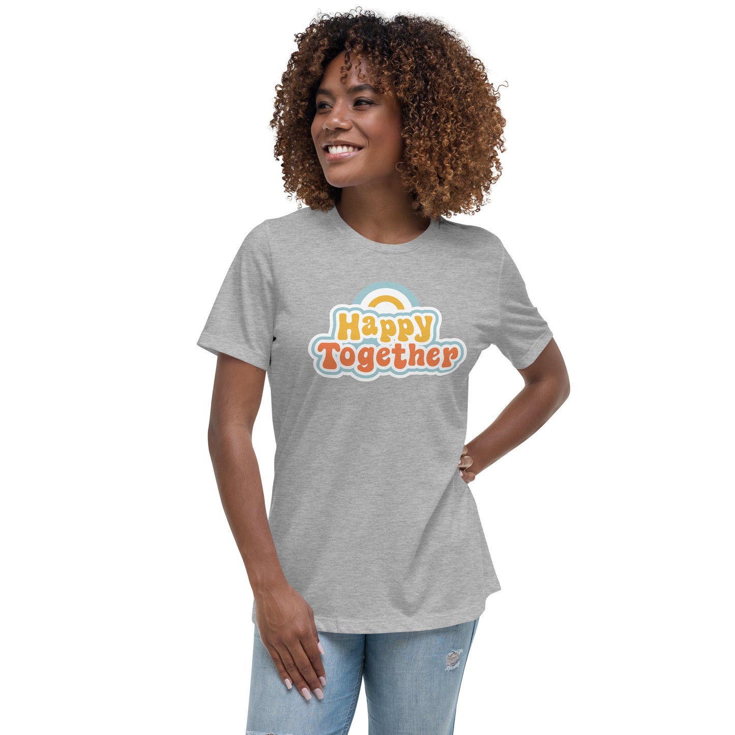 Happy Together Women's Relaxed T-Shirt