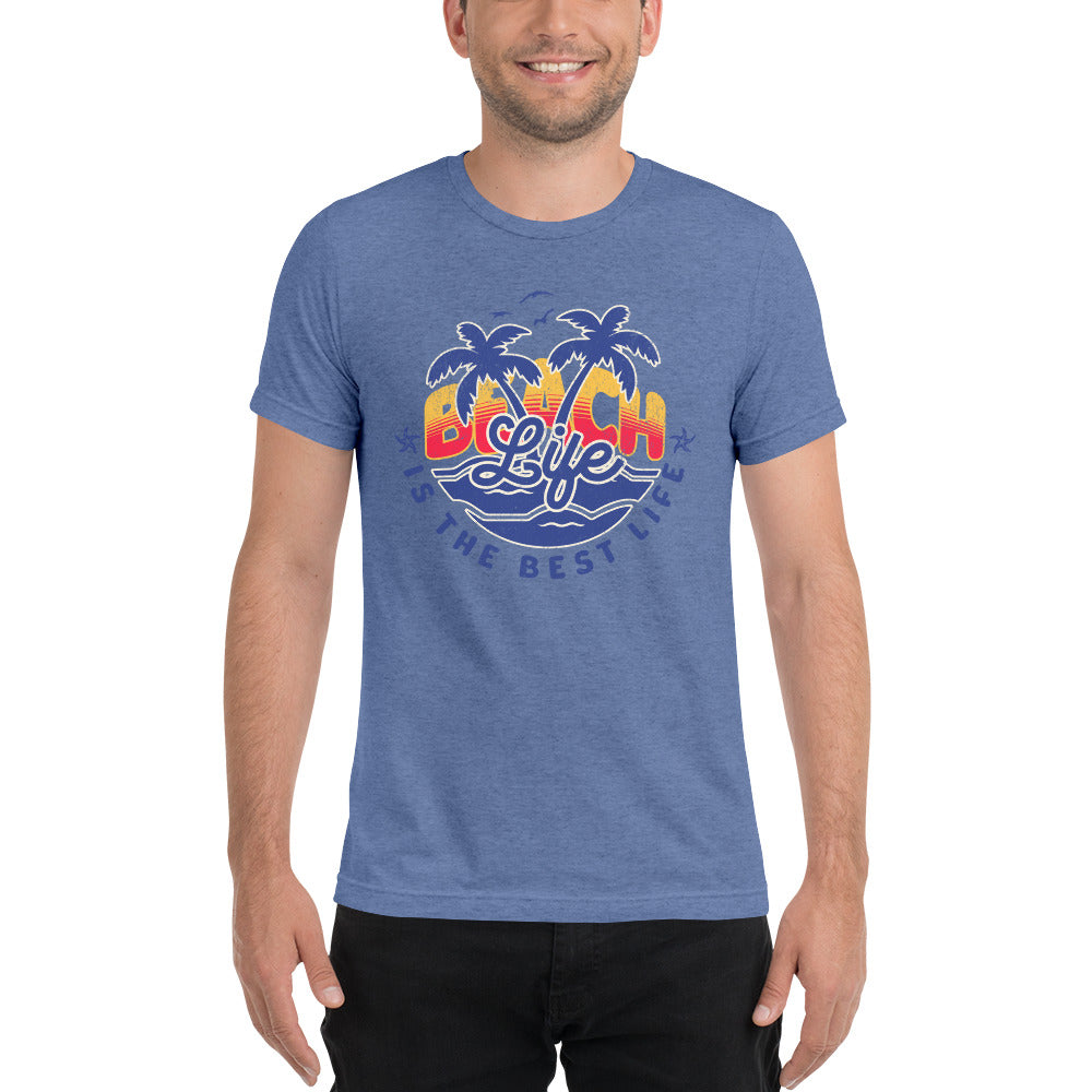 Beach Life Is The Best Life Triblend T-Shirt