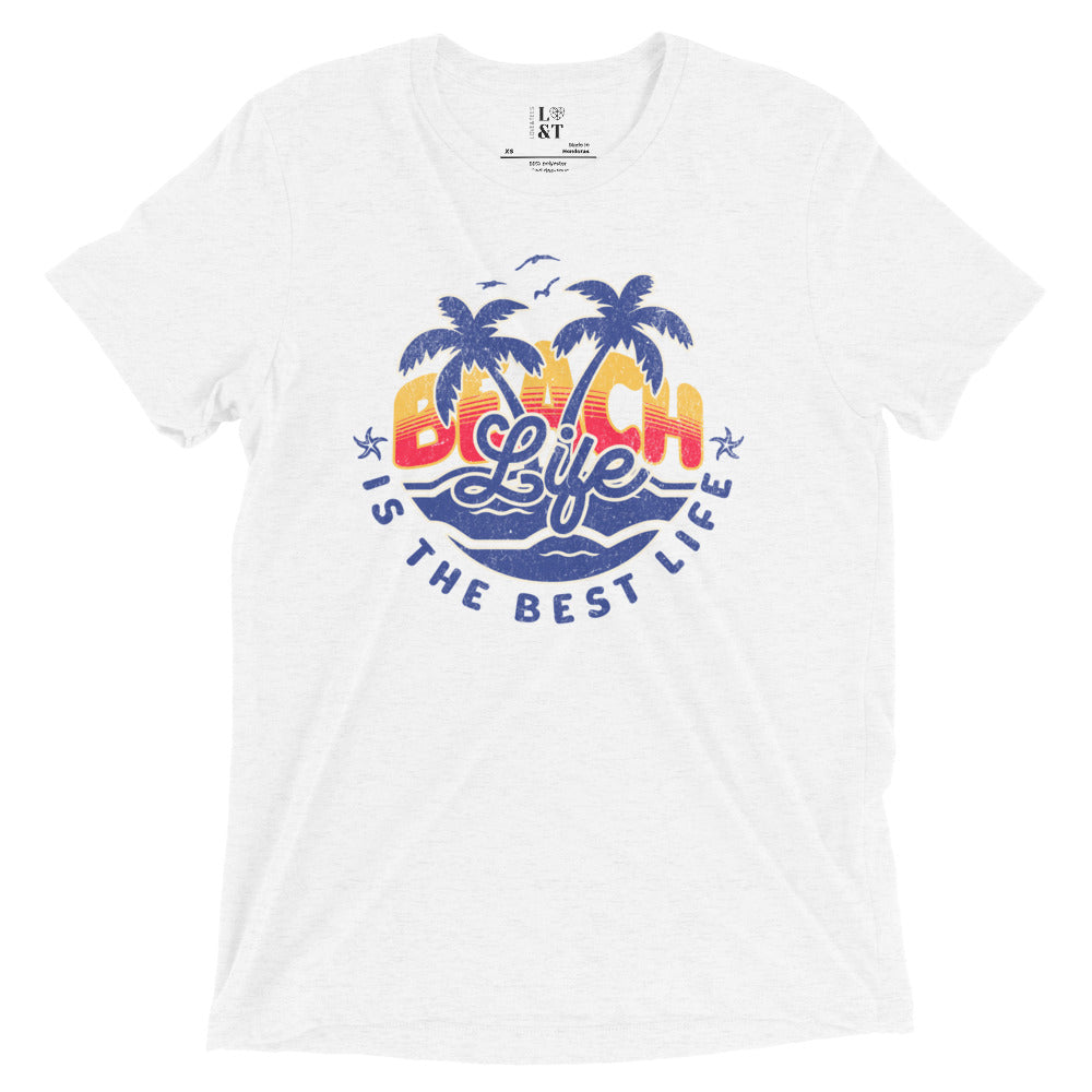 Beach Life Is The Best Life Triblend T-Shirt