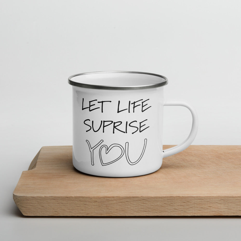 Let Life Surprise You Enamel Mug