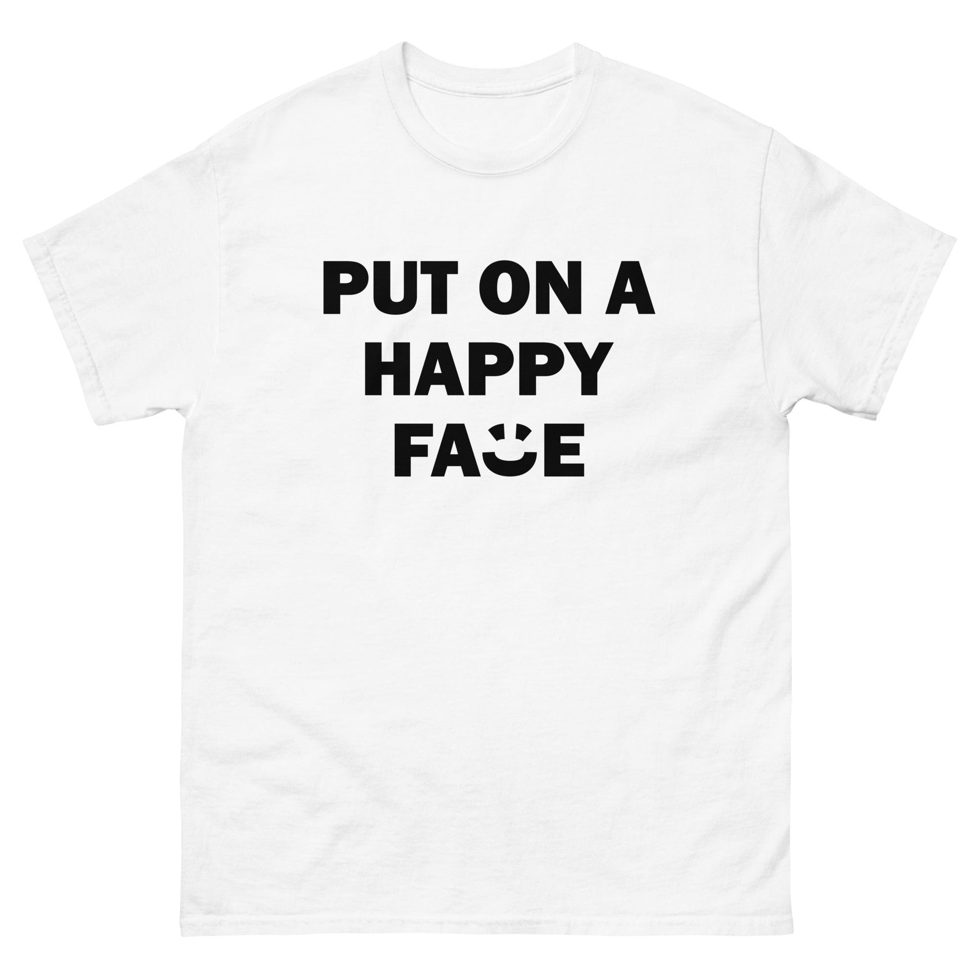 Put On A Happy Face Classic Tee - Love&Tees