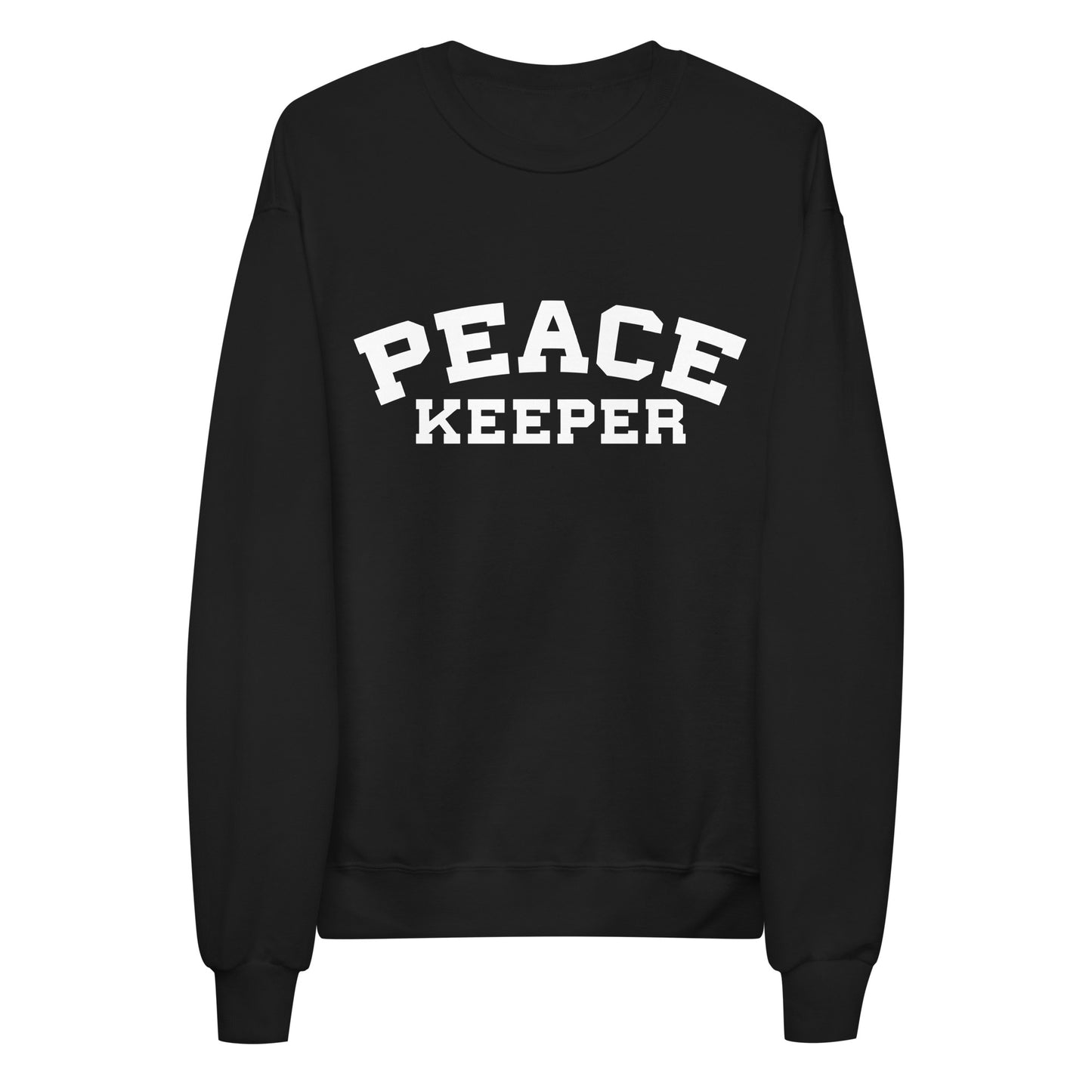 Peace Keeper Unisex Fleece Sweatshirt
