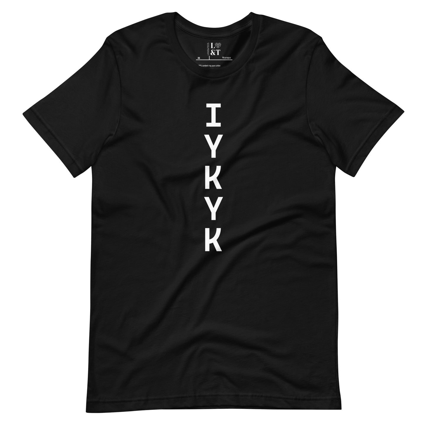 IYKYK Unisex T-Shirt