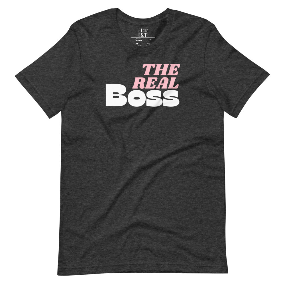 The Real Boss Short Sleeve Unisex T-Shirt